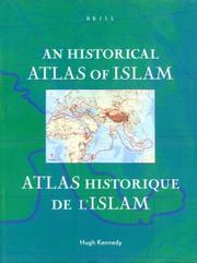 An Historical atlas of Islam : Atlas historique de l'Islam /