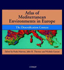 Atlas of Mediterranean environments in Europe : the desertification context /