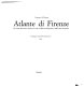 Atlante di Firenze : la forma del centro storico in scala 1:1000 nel fotopiano e nella carta numerica /
