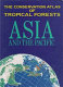 The Conservation atlas of tropical forests : Asia and the Pacific /