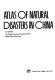 Atlas of natural disasters in China /