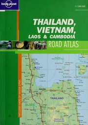 Thailand, Vietnam, Laos & Cambodia, road atlas : including maps of major cities /