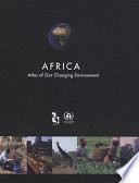 Africa : atlas of our changing environment.