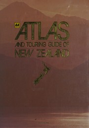 AA Atlas and touring guide of New Zealand /