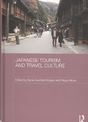 Japanese tourism and travel culture /