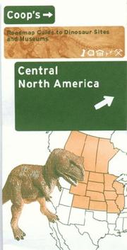 Coop's roadmap guide to Dinosaur sites and museums, Central North America.