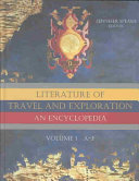 Literature of travel and exploration : an encyclopedia /