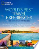 World's best travel experiences : 400 extraordinary places /