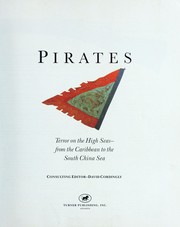 Pirates : terror on the high seas, from the Caribbean to the South China Sea /