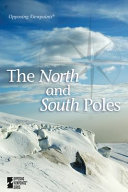 The North and South poles /