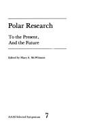 Polar research : to the present, and the future /