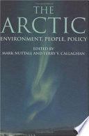 The Arctic : environment, people, policy /