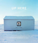Up here : the North at the center of the world /