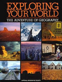 Exploring your world : the adventure of geography /