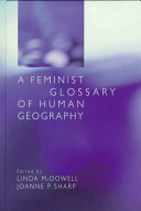 A feminist glossary of human geography /
