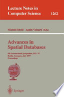 Advances in spatial databases : 5th international symposium, SSD '97, Berlin, Germany, July 15-18, 1997 : proceedings /