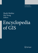 Encyclopedia of GIS /