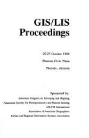 GIS/LIS proceedings : 25-27 October, 1994, Phoenix Civic Plaza, Phoenix, Arizona /