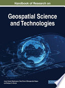 Handbook of research on geospatial science and technologies /