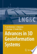 Advances in 3D geoinformation systems /