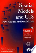 Spatial models and GIS : new potential and new models /