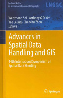 Advances in spatial data handling and GIS : 14th International Symposium on Spatial Data Handling /