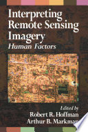 Interpreting remote sensing imagery : human factors /