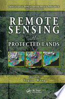 Remote sensing of protected lands /