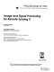 Image and signal processing for remote sensing X : 13-15 September 2004, Maspalomas, Gran Canaria, Spain /