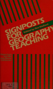 Signposts for geography teaching : papers from the Charney Manor conference 1980 /