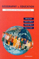 Geography in education : viewpoints on teaching and learning /