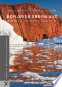 Exploring Greenland : Cold War science and technology on ice /