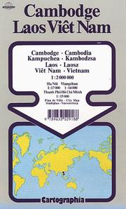 Cambodge, Laos, Viêt Nam : Cambodge, Laos, Viêt Nam 1:2 000 000, Ha Nôi 1:17 000, Viangchan 1:14 000, Thanh Phô Hô Chi Minh 1:15 000, plan de ville, carte des unités administratives 1:7 900 000 = Cambodia, Laos, Vietnam 1:2 000 000 : Ha Nôi 1:17 000 ... city map, administrative map 1:7 900 000 /