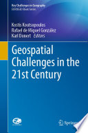 Geospatial Challenges in the 21st Century /