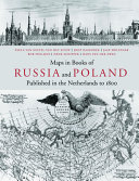 Maps in books of Russia and Poland : published in the Netherlands to 1800 /