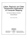 Urban, regional, and state government applications of computer mapping : plus computer mapping in education /