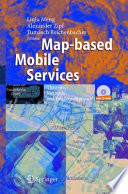 Map-based mobile services : theories, methods and implementations /