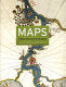Maps : finding our place in the world /