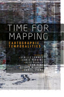 Time for mapping : cartographic temporalities /