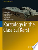 Karstology in the Classical Karst /