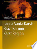 Lagoa Santa Karst: Brazil's Iconic Karst Region /
