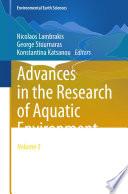Advances in the research of aquatic environment.