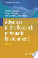 Advances in the research of aquatic environment.