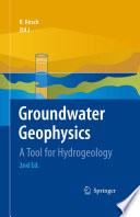 Groundwater geophysics : a tool for hydrogeology /