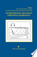 Environmental tracers in subsurface hydrology /