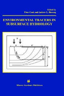 Environmental tracers in subsurface hydrology /