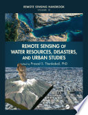 Remote sensing of water resources, disasters, and urban studies /