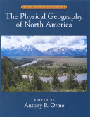 The physical geography of North America /
