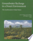 Groundwater recharge in a desert environment : the southwestern United States /