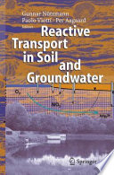 Reactive transport in soil and groundwater : processes and models /